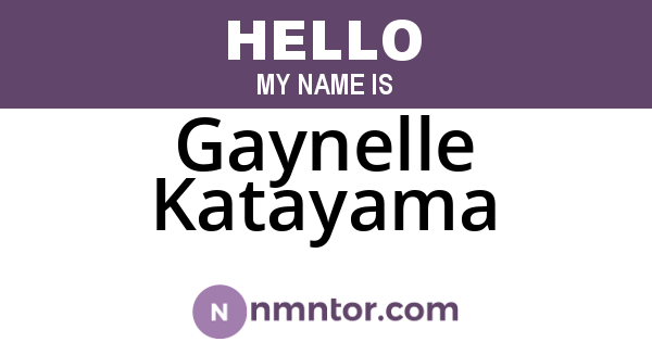 Gaynelle Katayama