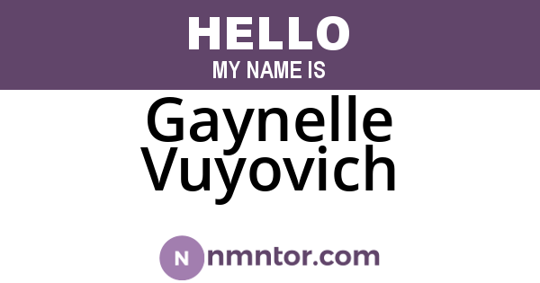 Gaynelle Vuyovich