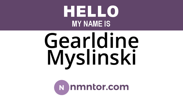 Gearldine Myslinski