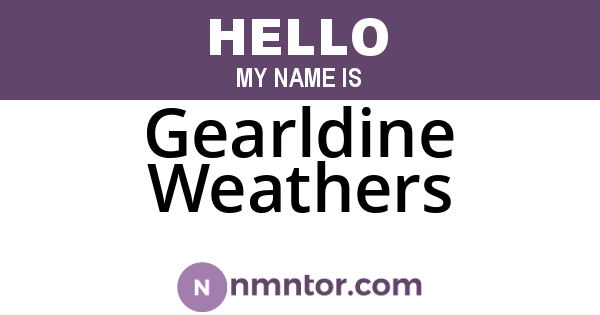 Gearldine Weathers