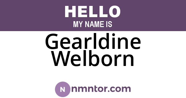 Gearldine Welborn
