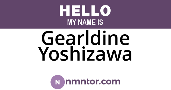 Gearldine Yoshizawa