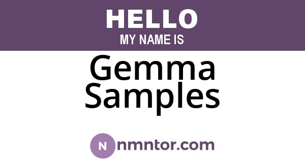 Gemma Samples