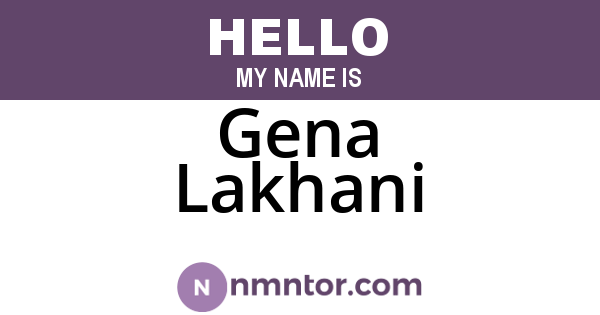 Gena Lakhani