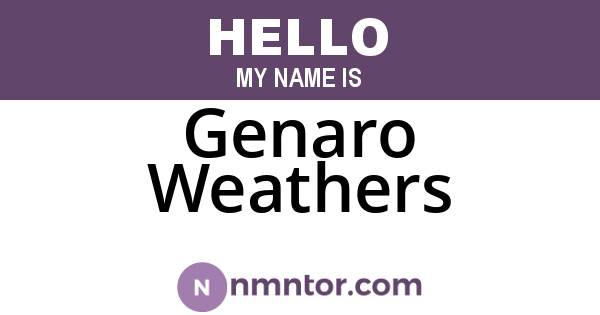 Genaro Weathers