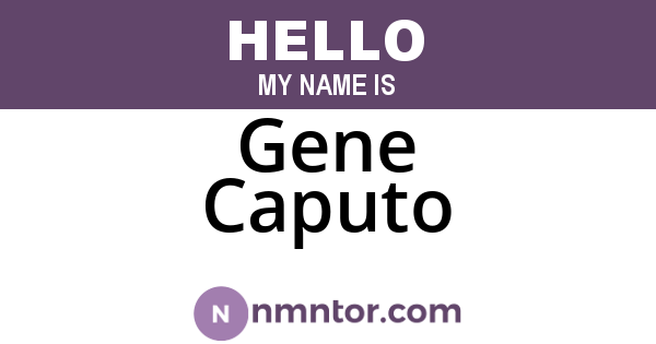 Gene Caputo