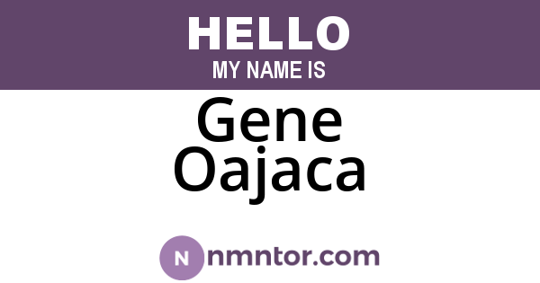Gene Oajaca