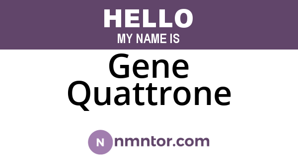 Gene Quattrone