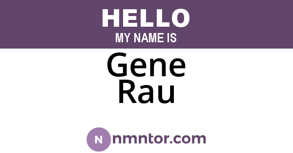 Gene Rau