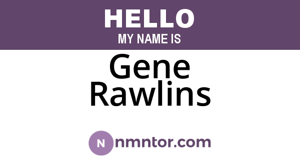 Gene Rawlins