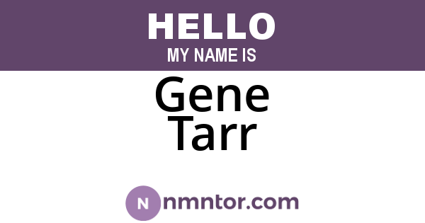 Gene Tarr