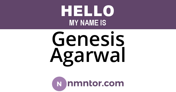 Genesis Agarwal
