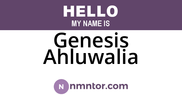 Genesis Ahluwalia