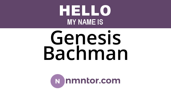 Genesis Bachman