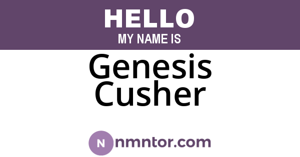 Genesis Cusher