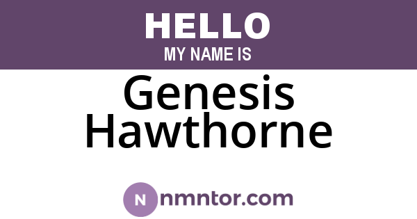 Genesis Hawthorne