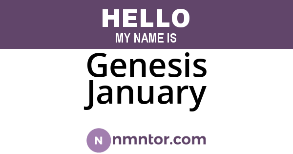 Genesis January