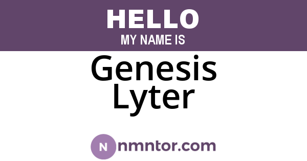 Genesis Lyter