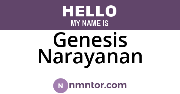 Genesis Narayanan