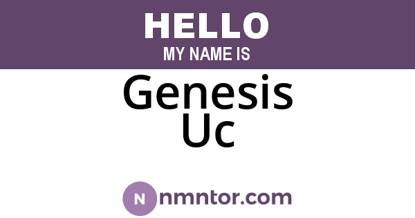 Genesis Uc