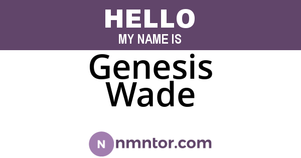 Genesis Wade