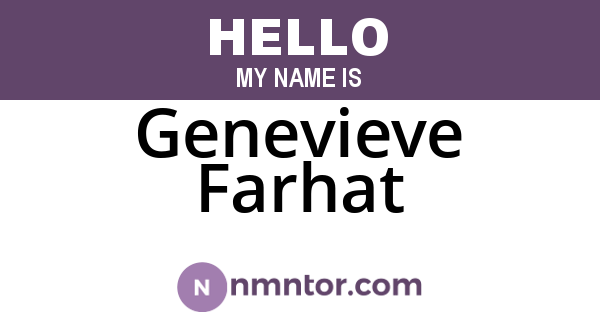 Genevieve Farhat