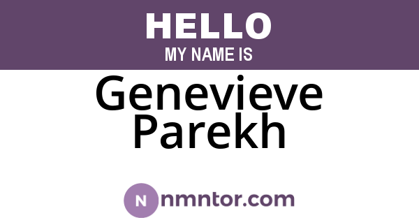 Genevieve Parekh