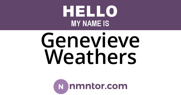 Genevieve Weathers