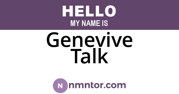Genevive Talk