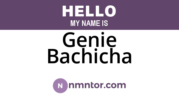 Genie Bachicha