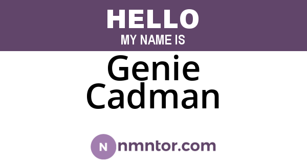 Genie Cadman
