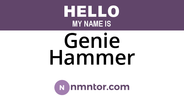 Genie Hammer