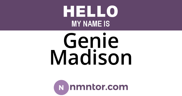 Genie Madison