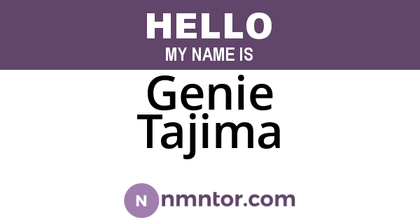 Genie Tajima