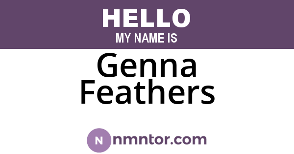 Genna Feathers