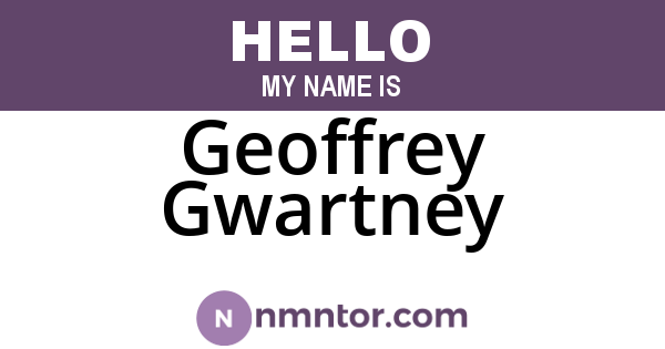 Geoffrey Gwartney