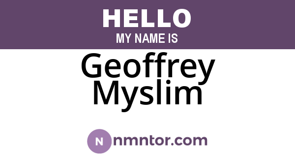 Geoffrey Myslim