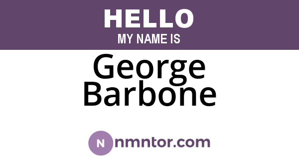 George Barbone