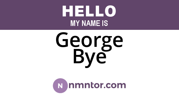 George Bye