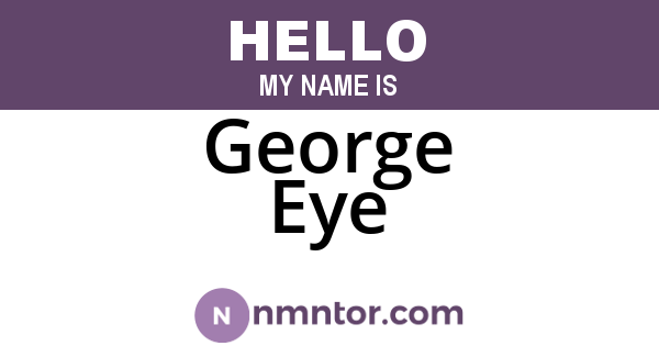 George Eye