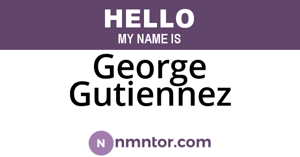 George Gutiennez