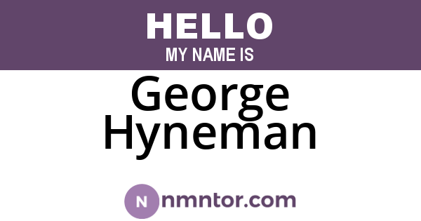 George Hyneman