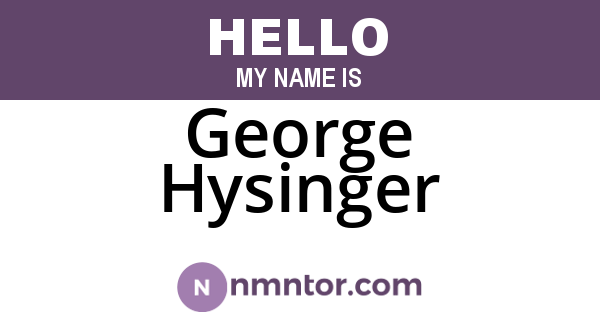 George Hysinger