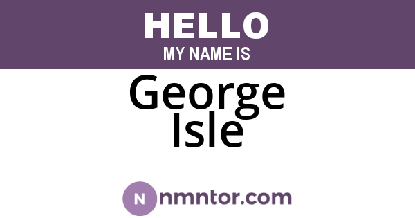 George Isle