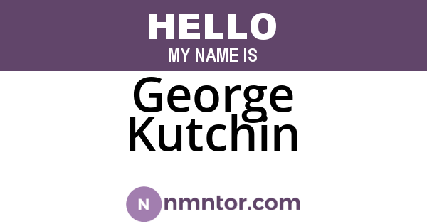 George Kutchin