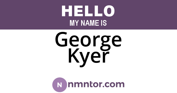 George Kyer