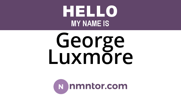 George Luxmore