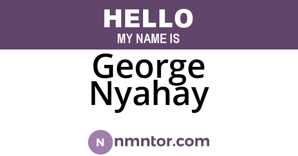 George Nyahay