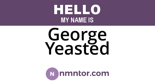 George Yeasted