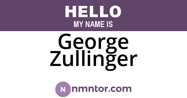 George Zullinger